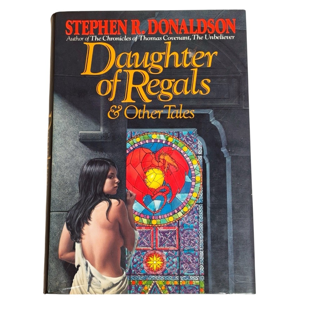 Daughter Of Regals & Other Tales Stephen R Donaldson HCDJ 1st Edition Print VG+