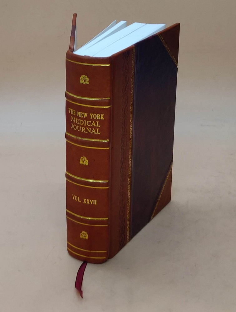 New York Medical Journal Volume 27 1878 [Leather Bound]