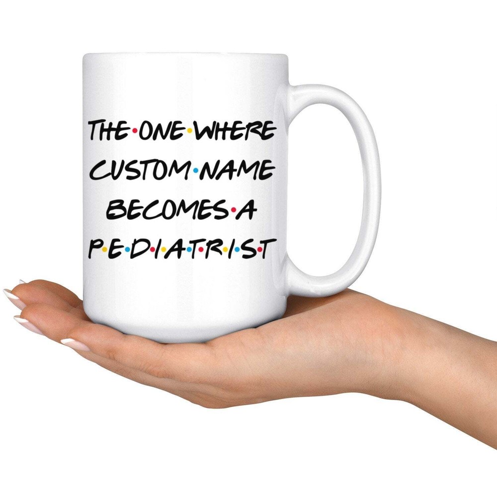 Personalized Pediatrist Graduation Mug Pediatrist Promotion Present Best