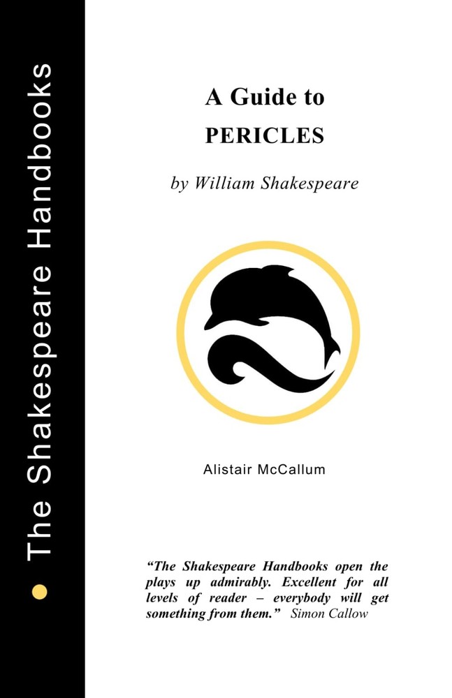 A Guide to Pericles (The Shakespeare Handbooks)