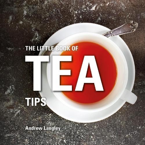 Andrew Langley The Little Book of Tea Tips (Hardback) Little Books of TipsAnother great item from Rarewaves USA | Free delivery!