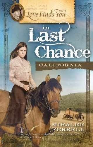 Love Finds You in Last Chance, - Paperback, by Miralee Ferrell - Very Good x