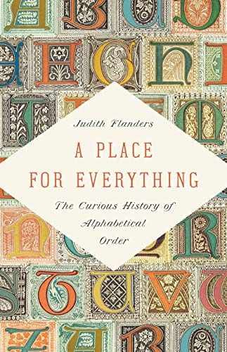 A Place for Everything: The - Hardcover, by Flanders Judith - Very Good b