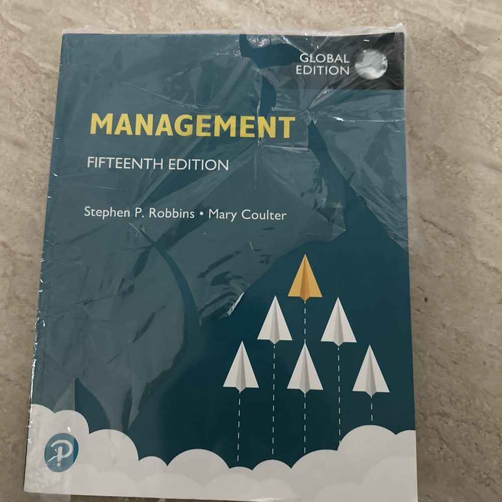 Management, Global Edition, Fifteenth Edition, Robbins and Coulter, 2021