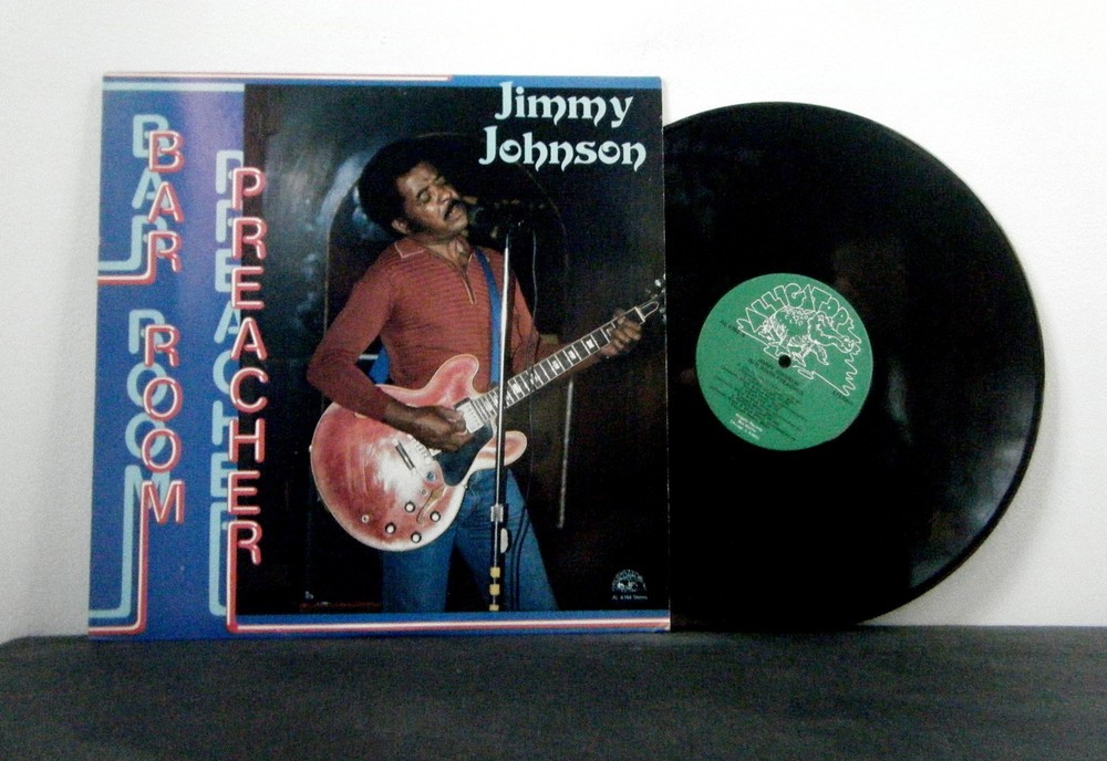 JIMMY JOHNSON LP Bar Room Preacher 1983 Alligator  vinyl