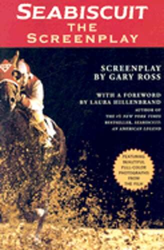 Seabiscuit: The Screenplay by Gary Ross: Used