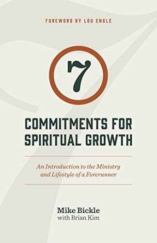 7 Commitments for Spiritual - Paperback, by Mike Bickle; Brian - Very Good