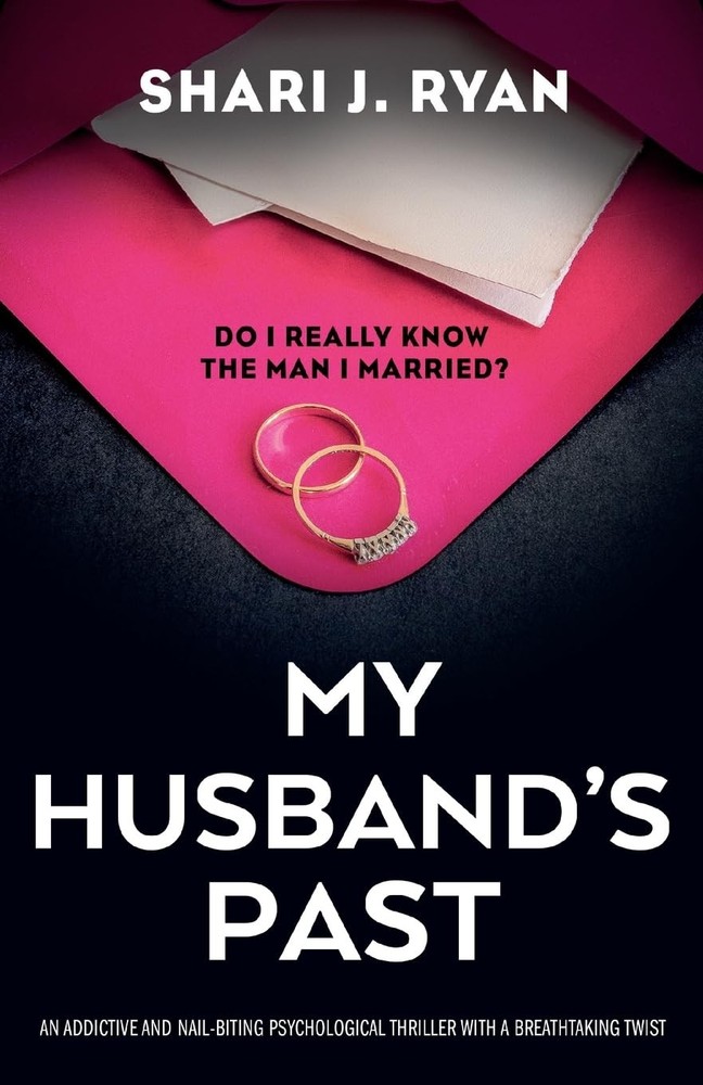 My Husband's Past: An addictive and nail-biting psychological thriller with a br