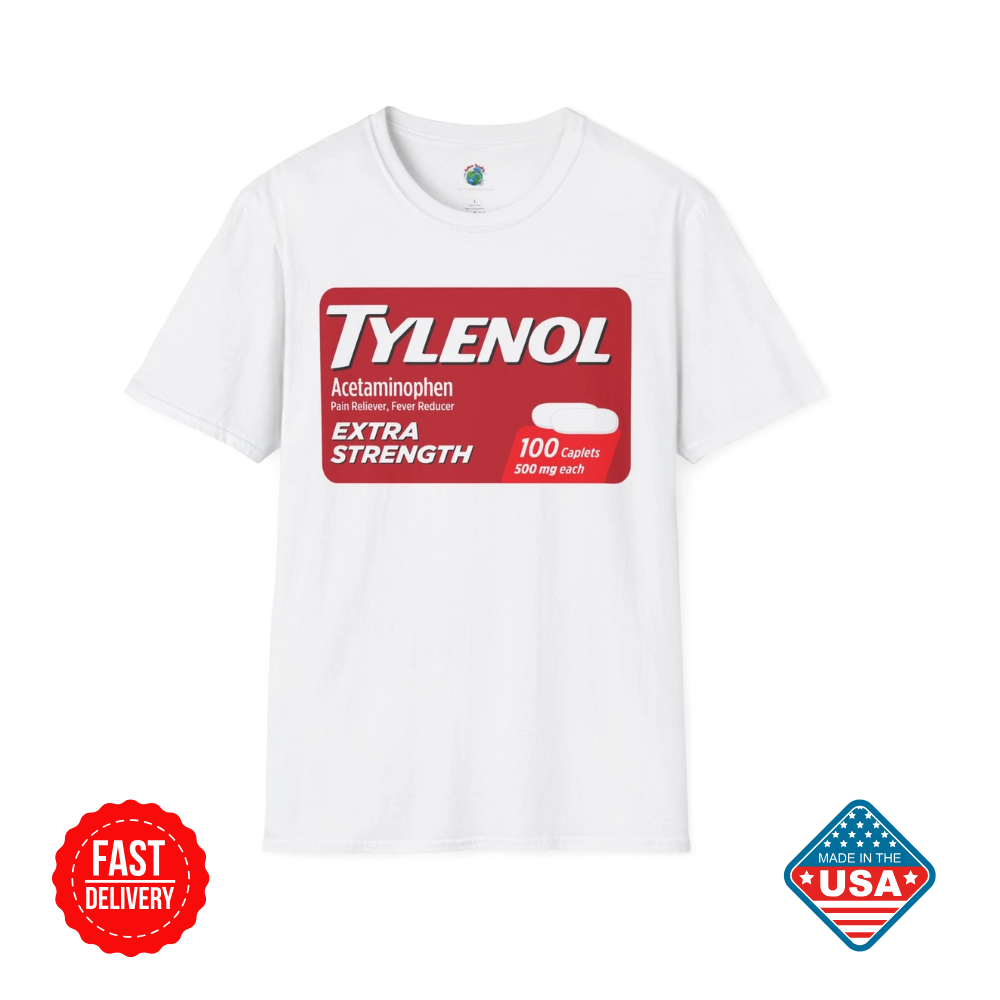 Tylenol Parody T-Shirt, Extra Strength Funny Medicine Label Tees Unisex Inspired
