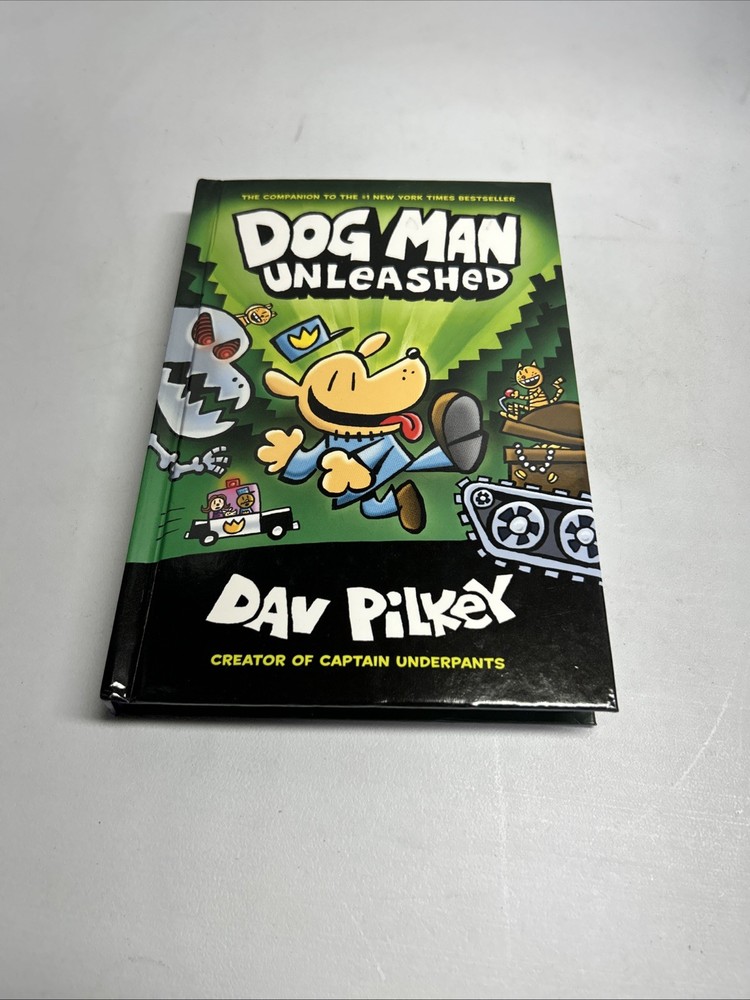 Dog Man Unleashed  by Dav Pilkey Creator of Captain Underpants Hardcover Book