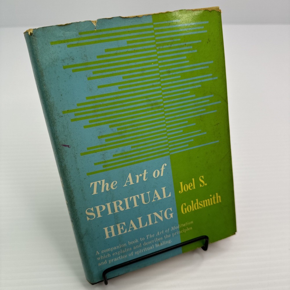 The Art of Spiritual Healing Joel S. Goldsmith Hardcover 1959 Harper & Row