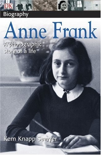 Anne Frank (DK Biography), Sawyer, Kem Knapp