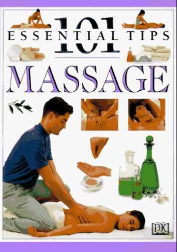 Massage: 101 Essential Tips - Paperback, by Lacroix Nitya - Very Good j