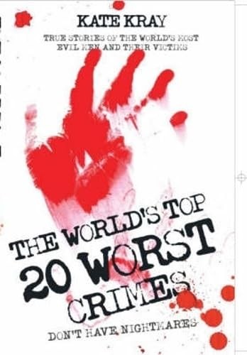 The World's Top Twenty Worst Crimes by Kate Kray Paperback Book The Fast FreeFREE US DELIVERY | ISBN: 1844544249 | Quality Books