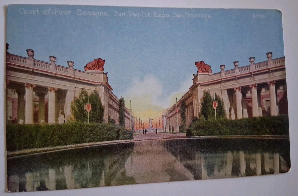Court Of Four Seasons Panama- Pacific Exposition San Francisco CA. 1915 Postcard