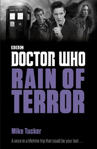 Doctor Who: Rain of Terror by Tucker, Mike, Good Book