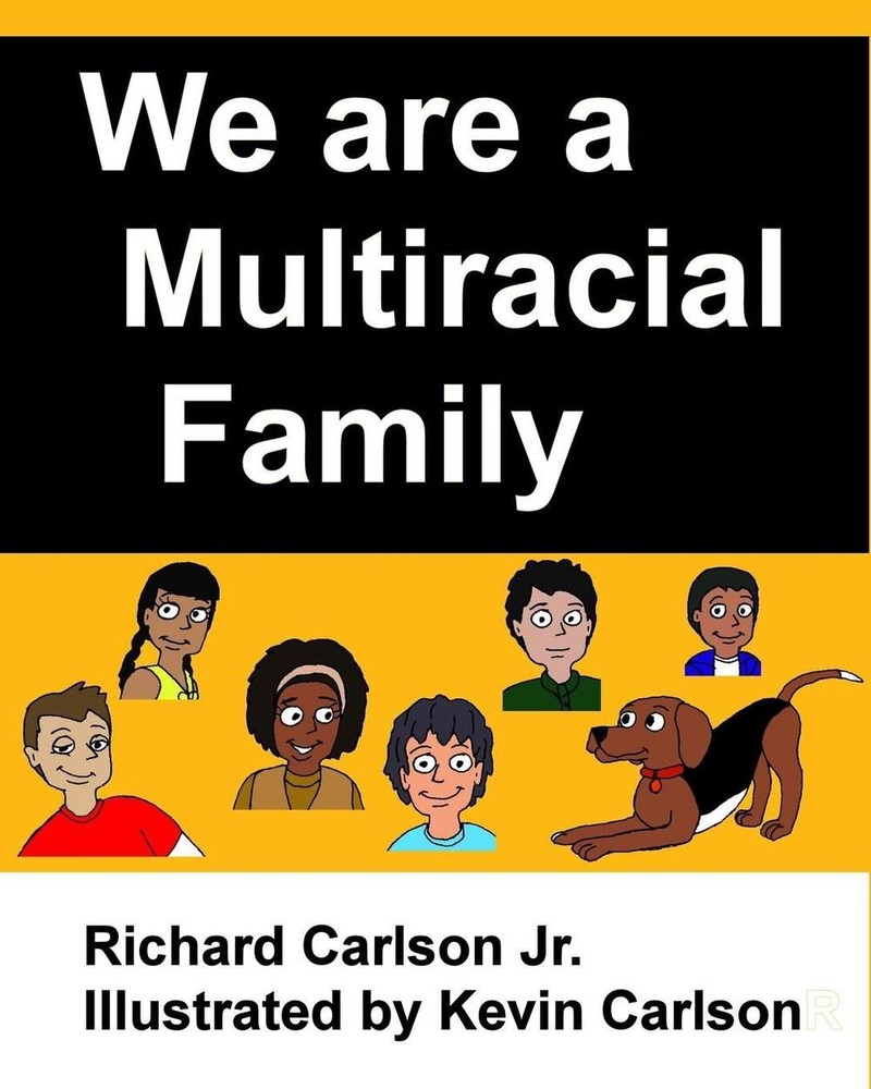 We are a Multiracial Family by Richard Carlson Jr (English) Paperback Book