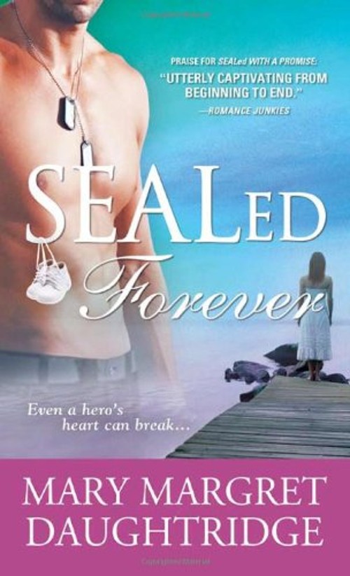 SEALed Forever Mass Market Paperbound Mary Margret DaughtridgeFree US Delivery | ISBN:1402246196