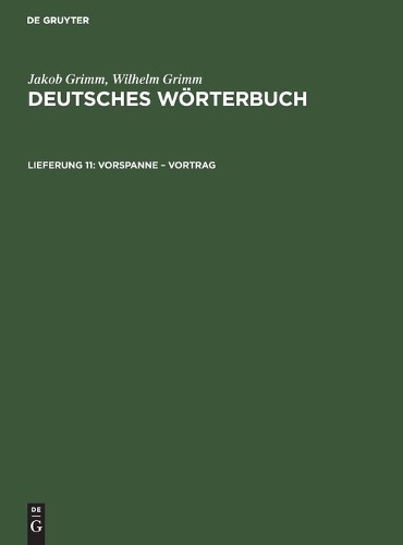 Jakob Grimm Wilhelm Grimm Vorspanne - Vortrag (Hardback)