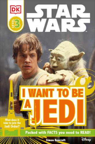 DK Readers L3: Star Wars: I Want To Be A Jedi - Paperback - VERY GOOD