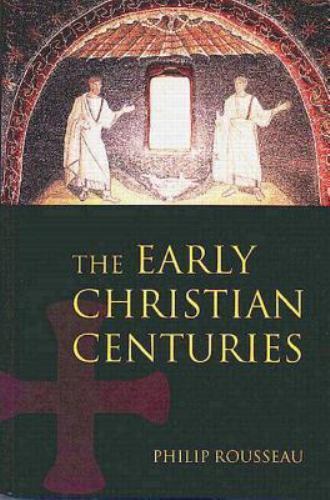 The Early Christian Centures by Rousseau, Philip, Acceptable Book