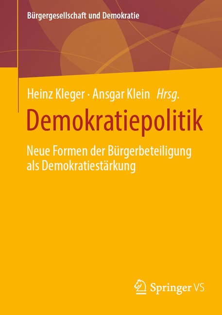 Demokratiepolitik: Neue Formen Der B?Rgerbeteiligung Als Dem...