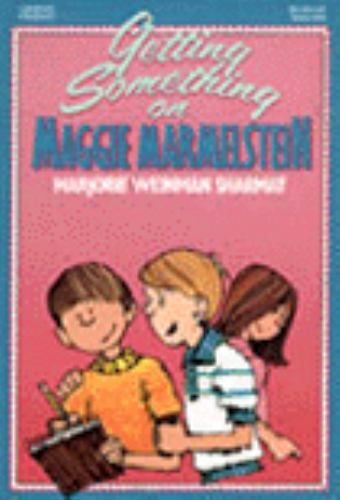 Getting Something on Maggie Marmelstein by Marjorie Weinman Sharmatby Marjorie Weinman Sharmat | PB | VeryGood
