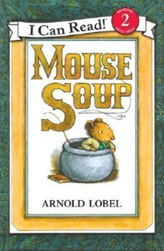 Mouse Soup (An I Can Read Book), Lobel, Arnold, New Book