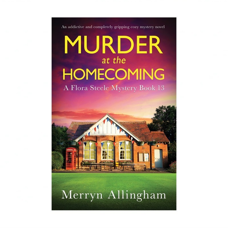 Murder at the Homecoming: An addictive and completely gripping cozy mystery n...