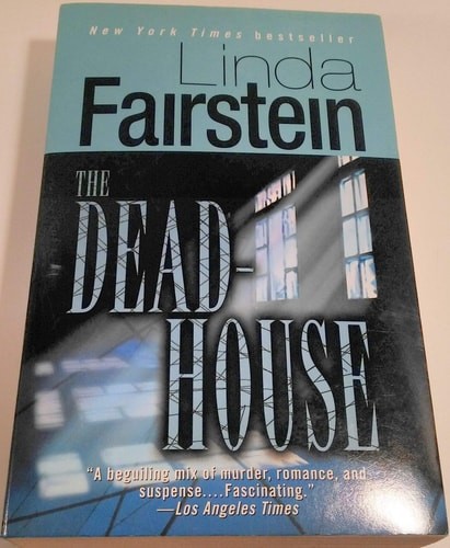 The Deadhouse by Linda Fairstein, Good Book
