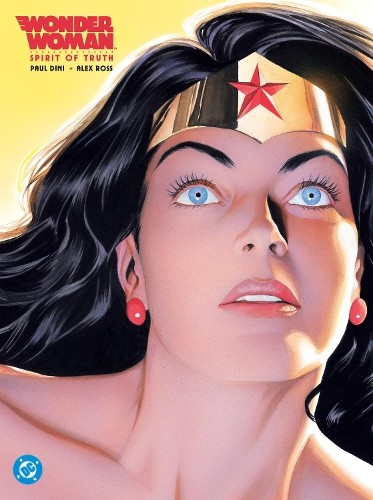 Wonder Woman: Spirit of Truth ((New Edit..., Dini, Paul