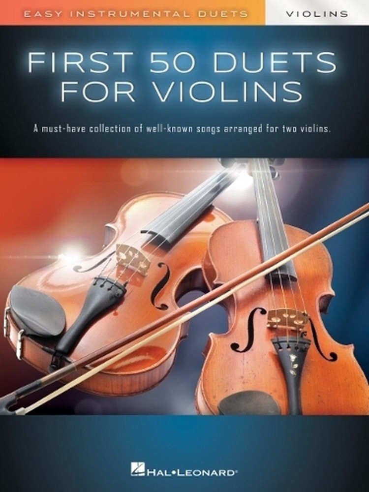 First 50 Duets for Two Violins: Easy Instrumental Duets by Hal Leonard Publishin