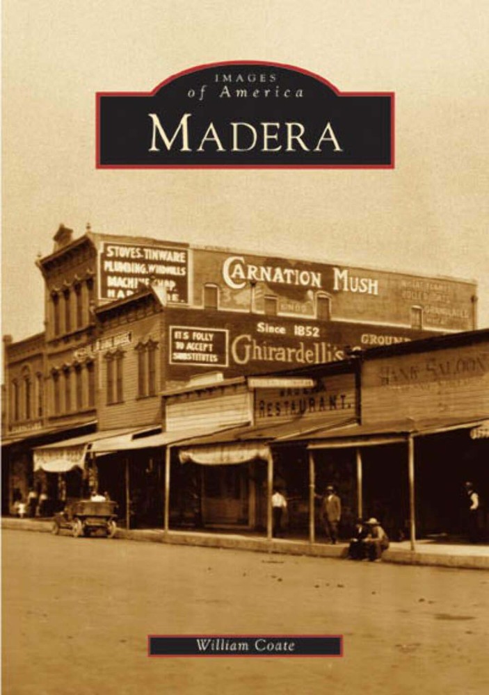 NEW Arcadia Publishing Madera, CA 9780738529844 Images of America Trade Paperbac
