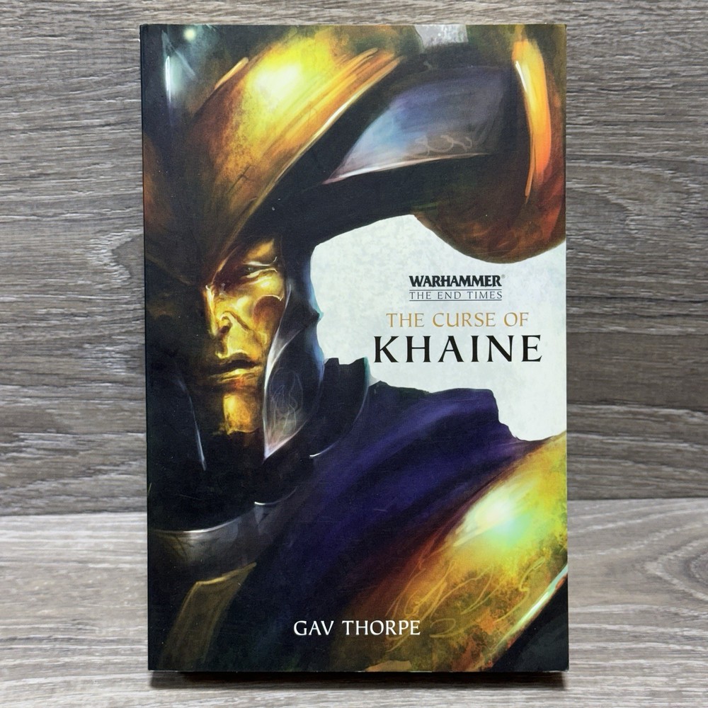The Curse of Khaine Warhammer End of Times by Gav Thorpe 2015 Black Library