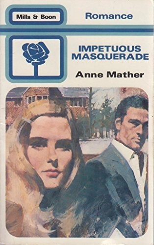Impetuous Masquerade by Mather, Anne Paperback / softback Book The Fast FreeFREE US DELIVERY | ISBN: 0263738736 | Quality Books