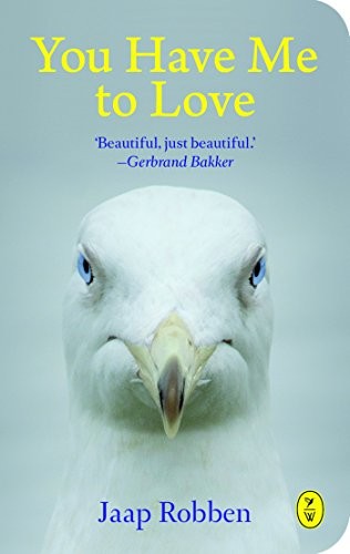 You Have Me To Love by Jaap Robben Book The Fast Free ShippingFREE US DELIVERY | ISBN: 9462380651 | Quality Books