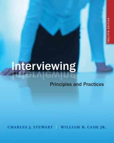 Interviewing: Principles and - Paperback, by Stewart Charles; Cash - Very Good