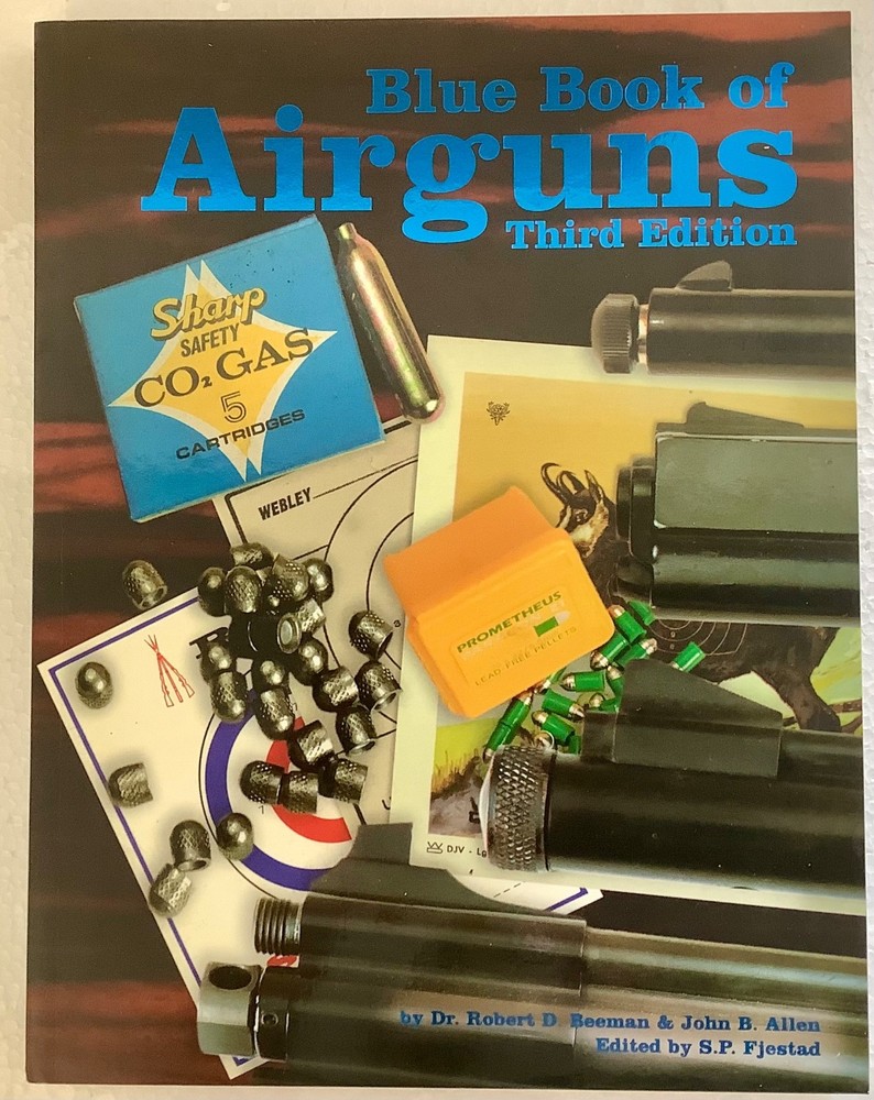 Blue Book of Airguns by John Allen and Robert D. Beeman