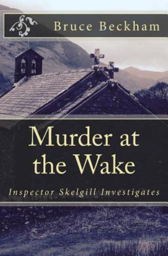 Murder at the Wake, Paperback by Beckham, Bruce, Like New Used, Free shipping...