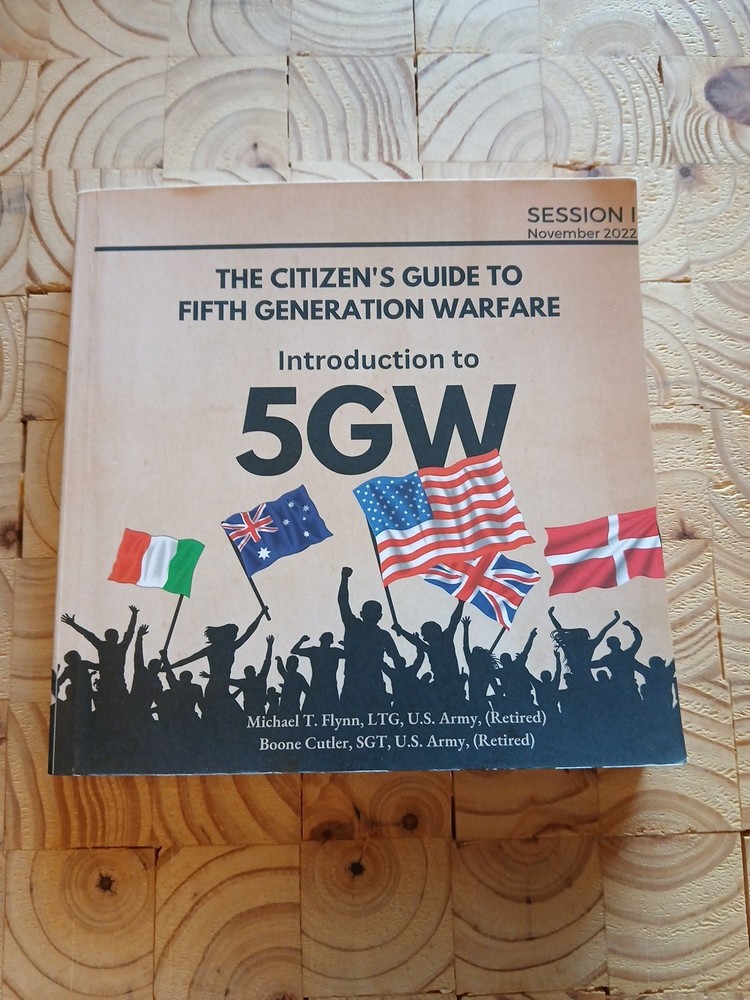 Introduction to 5GW (The Citizen's Guide to Fifth Generation Warfare) Session 1