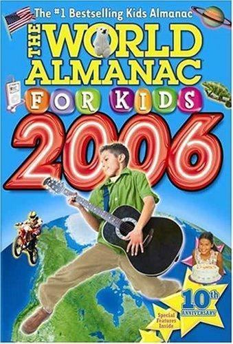 The World Almanac For Kids 2006 by , Good Book