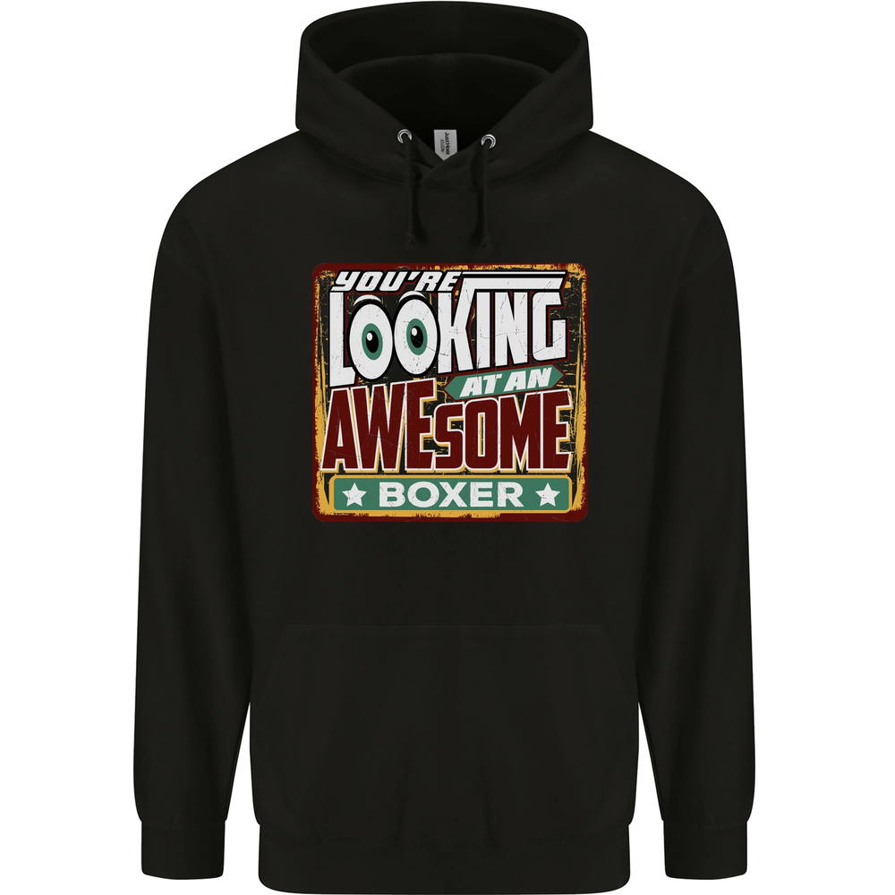 Youre Looking at an Awesome Boxer Boxing Mens 80% Cotton Hoodie