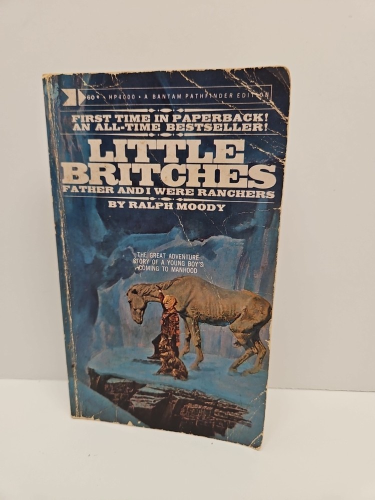 Little Britches Father and I Were Ranchers by Ralph Moody, Ranch Life Paperback