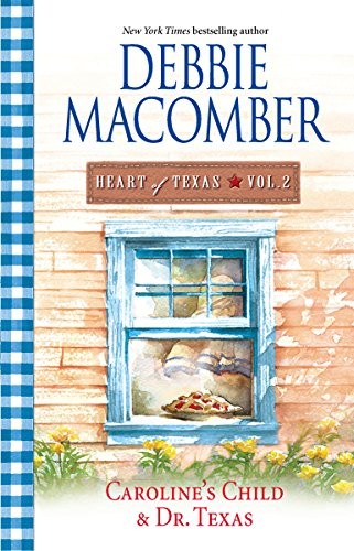 Heart of Texas: Caroline's Childdr...., Macomber, Debbi