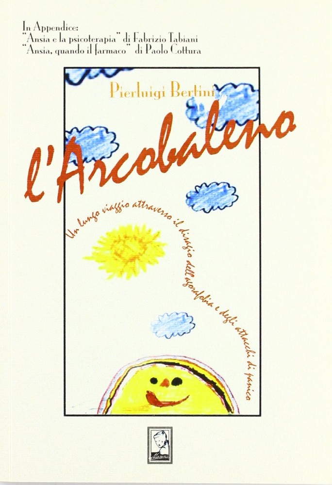 Pierluigi Berti L'arcobaleno. Un lungo viaggio attraverso l'agorafob (Paperback)Another great item from Rarewaves USA | Free delivery!
