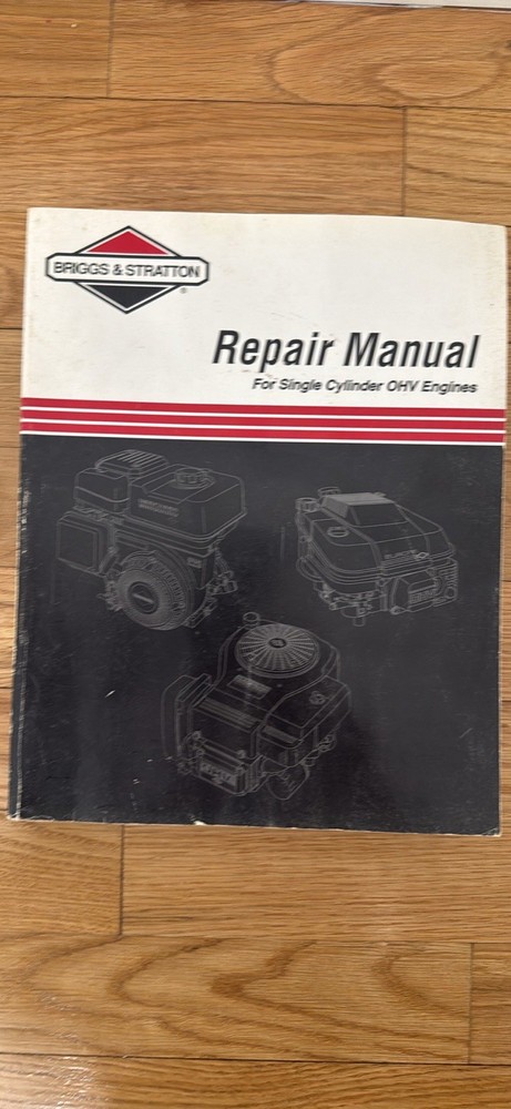 Briggs & Stratton Repair Manual For Single Cylinder OHV Engines
