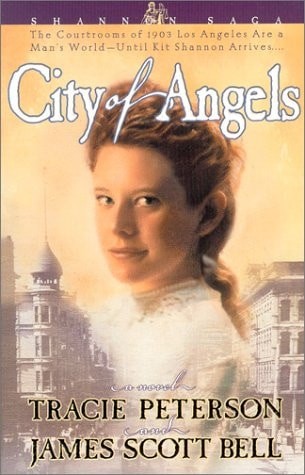 City of Angels by Peterson, Tracie,Bell, James Scott, Good Book