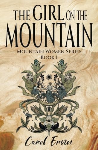 The Girl on the Mountain (Mountain Women Series Book 1) - Paperback - VERY GOOD