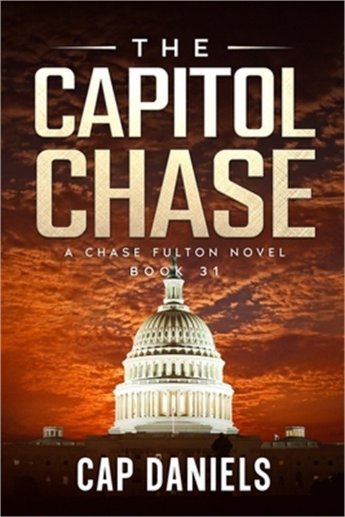 The Capitol Chase: A Chase Fulton Novel (Paperback or Softback)