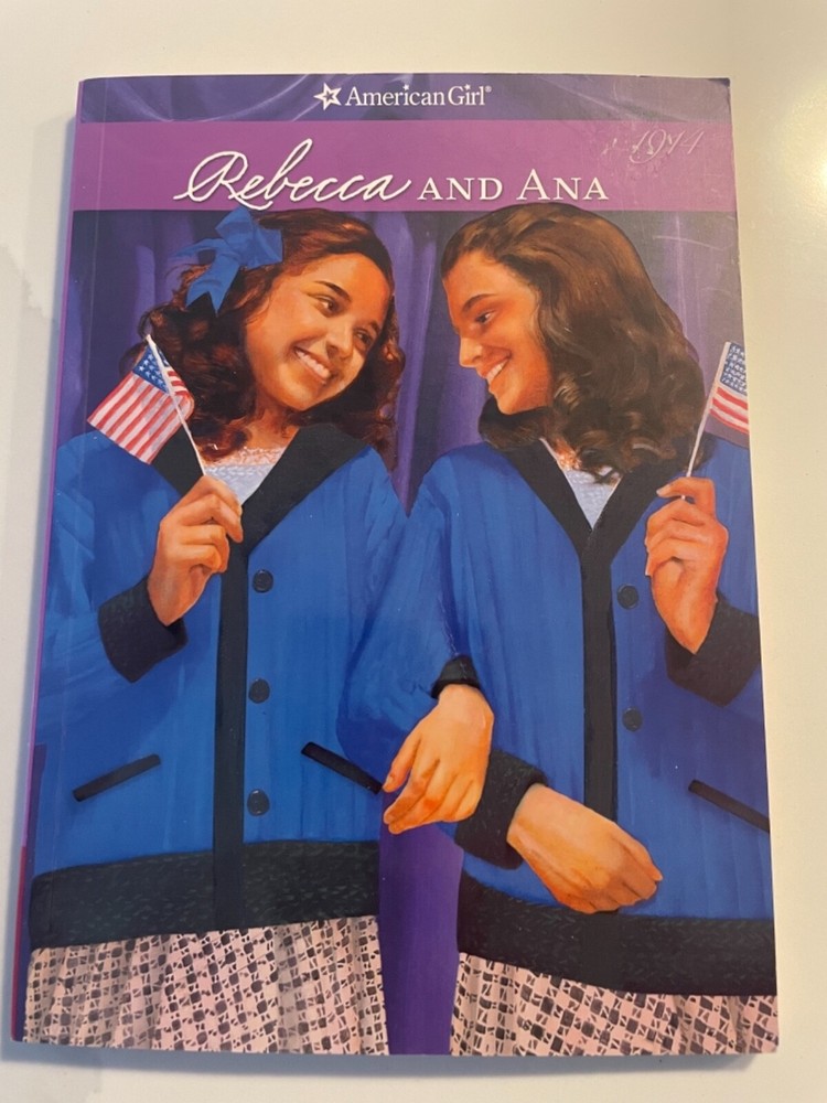 Rebecca and Ana AMERICAN GIRL Doll Book